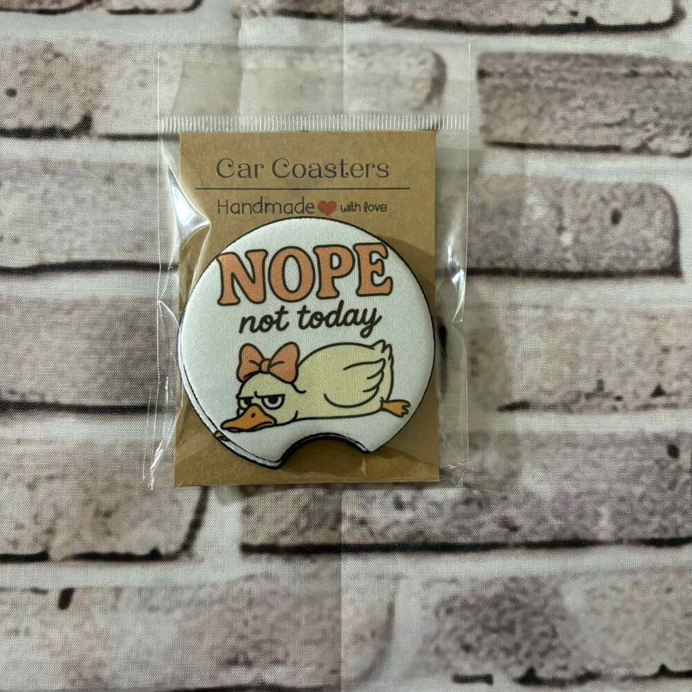 NOPE not today Car Coasters